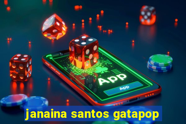 janaina santos gatapop